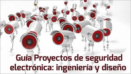Foto de AES Fundaci�n publica la gu�a de ingenier�a y dise�o de proyectos de seguridad electr�nica