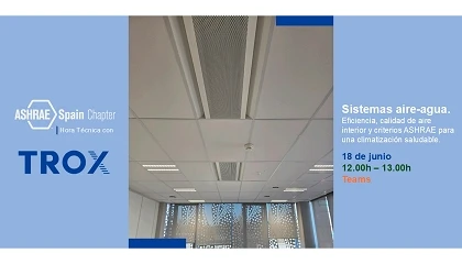 Foto de Ashrae y Trox debatir�n sobre climatizaci�n saludable en la 'Hora T�cnica'