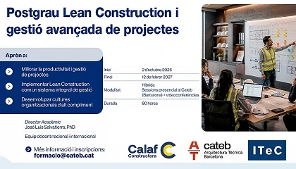 Foto de CALAF Constructora, Cateb e ITeC impulsan un nuevo postgrado especializado en Lean Construction y gesti�n avanzada de proyectos