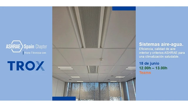 Foto de Ashrae y Trox debatir�n sobre climatizaci�n saludable en la 'Hora T�cnica'