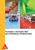 Tecnologa y Conceptos Sika para pavimentos y revestimientos