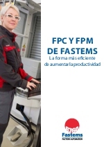FPC Y FPM DE FASTEMS La forma ms eficiente de aumentar la productividad