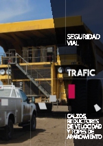 Seguridad vial: Calzos, reductores de velocidad y topes de aparcamiento