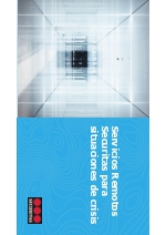 Securitas - Servicios remotos para situaciones de crisis