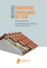Nuevas cubiertas ventiladas de teja para edificios de consumo de energa casi nulo (EECN)