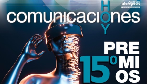 Interempresas Media convoca los 15 Premios Comunicaciones Hoy