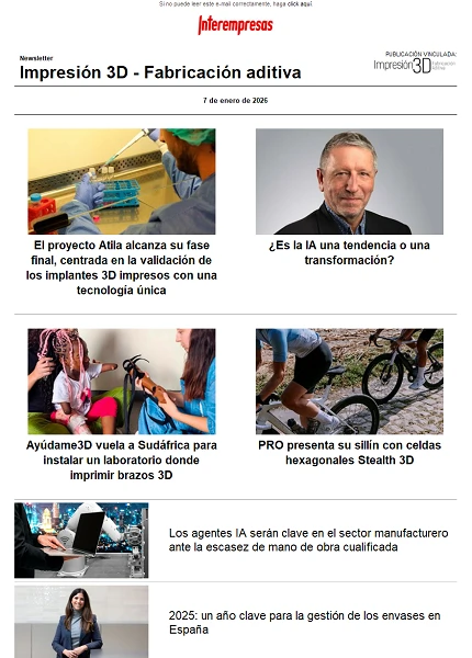 Newsletter Impresión 3D / Fabricación aditiva Newsletter Impresión 3D / Fabricación aditiva