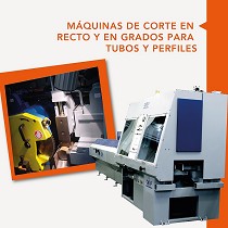 Maquinas para el corte en recto y a grados para tubos y perfiles