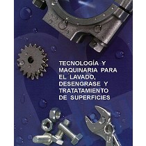 Tecnologa para desengrase, lavado, limpieza total y proteccin superficial