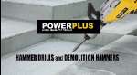 PowerPLus - Hammer Drills. Martillos percutores / demolición
