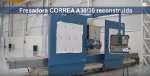 [es] Fresadora Correa A30/30 reconstruida por NC Service