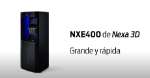 NXE400 de Nexa 3D: Grande y rápida