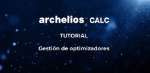 archelios™ CALC : gestión de optimizadores
