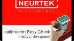 Calibración, medidor de espesores Easy-Check - NEURTEK