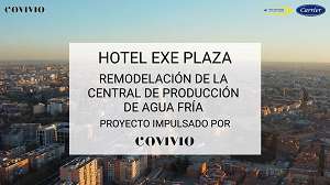 Renovación de la central de producción de agua fría del hotel EXE Plaza