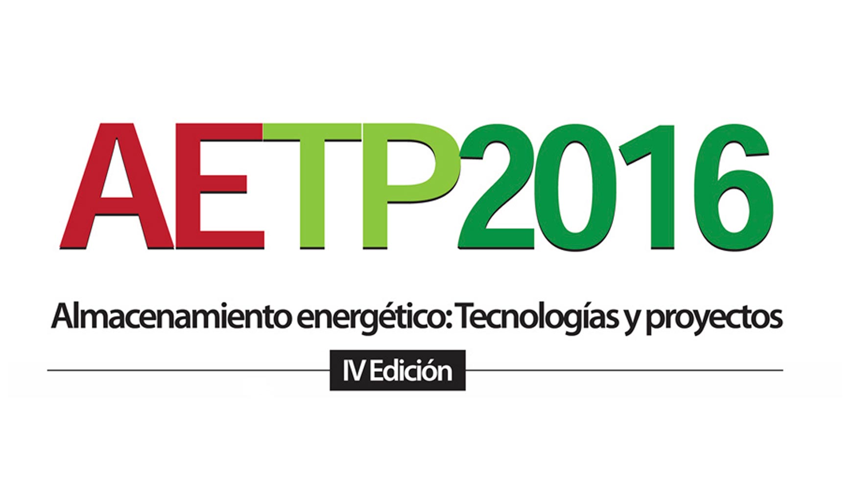 IV edicin de AETP2016 - Almacenamiento energtico: Tecnologas y proyectos