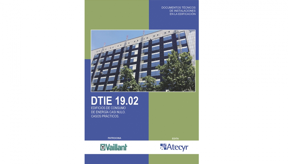 Atecyr ha publicado un nuevo Documento Tcnico de Instalaciones en la Edificacin sobre edificios de consumo de energa casi nulo...