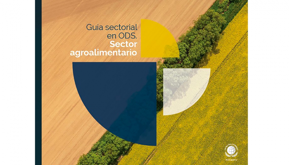 'Gua Sectorial en ODS: Sector agroalimentario' del Pacto Mundial