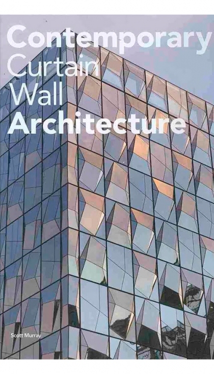 Portada del libro 'Contemporary Curtain Wall Architecture', de Scott Murray