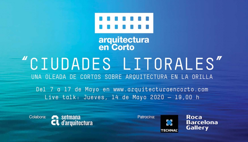 'Ciudades Litorales', protagoniza el programa del ciclo Arquitectura en Corto, en el marco de la Semana de Arquitectura de Barcelona...