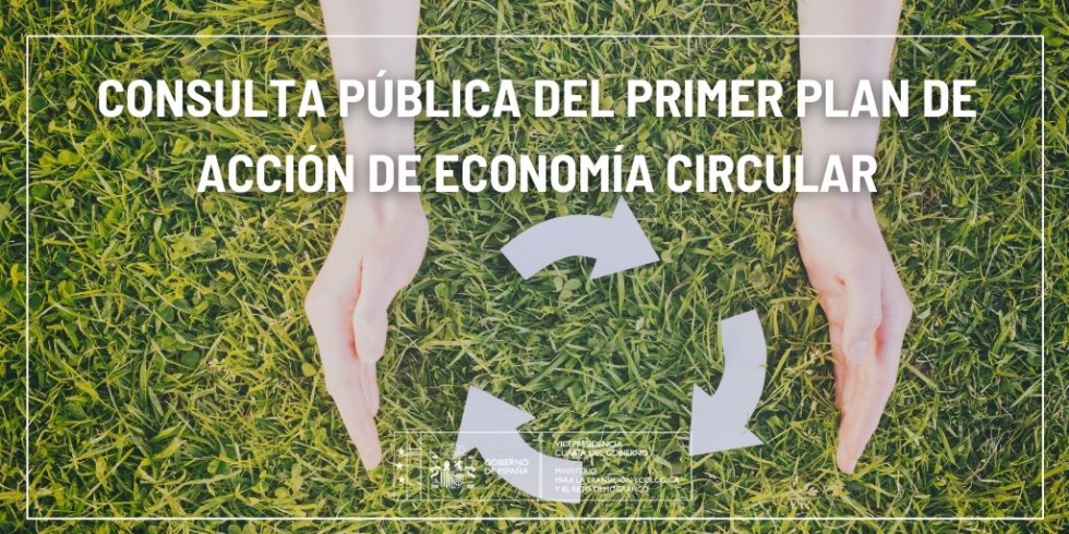 Cartel anunciador de la consulta pública del Plan de Acción de Economía Circular del MITECO