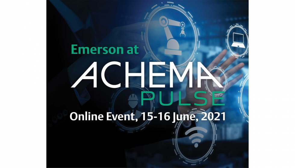  Emerson es un socio exclusivo del evento virtual de Achema Pulse y ser el anfitrin de presentaciones que ayudarn a las compaas de ciencias de...