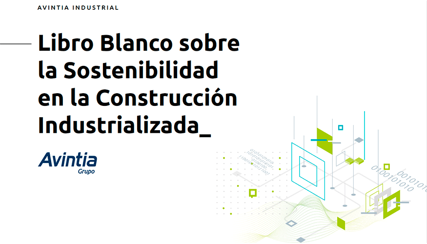 Libro Blanco: Sostenibilidad en Construccin Industrializada de Grupo Avintia