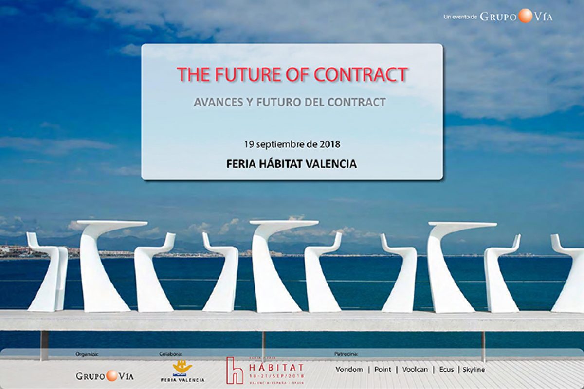 Distinguished professionals will discuss about the future of contract sector during Feria Habitat Valencia 2018