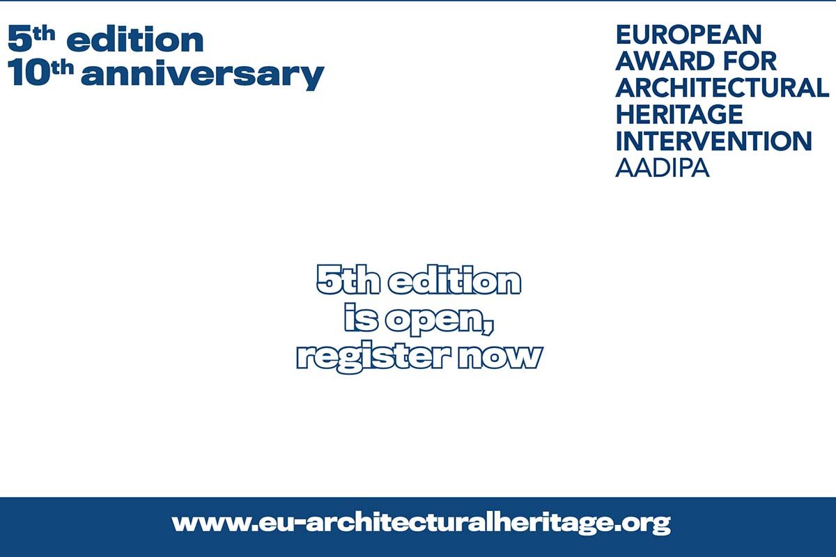 The European Award for Architectural Heritage Intervention Opens Registration for its 5th Edition