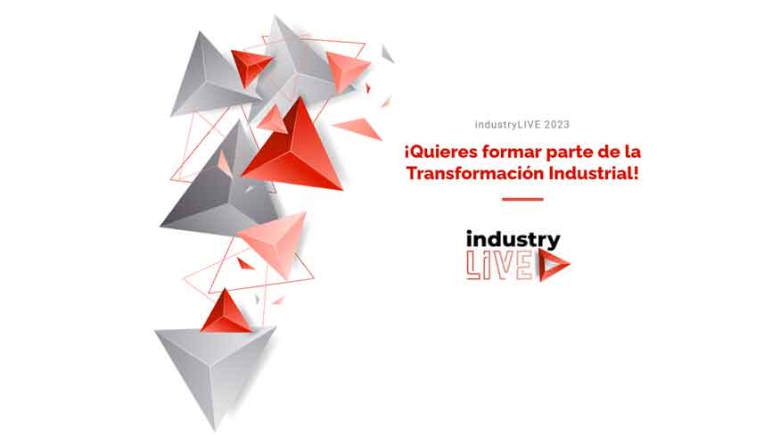 industry LIVE, el nuevo modelo de feria industrial...