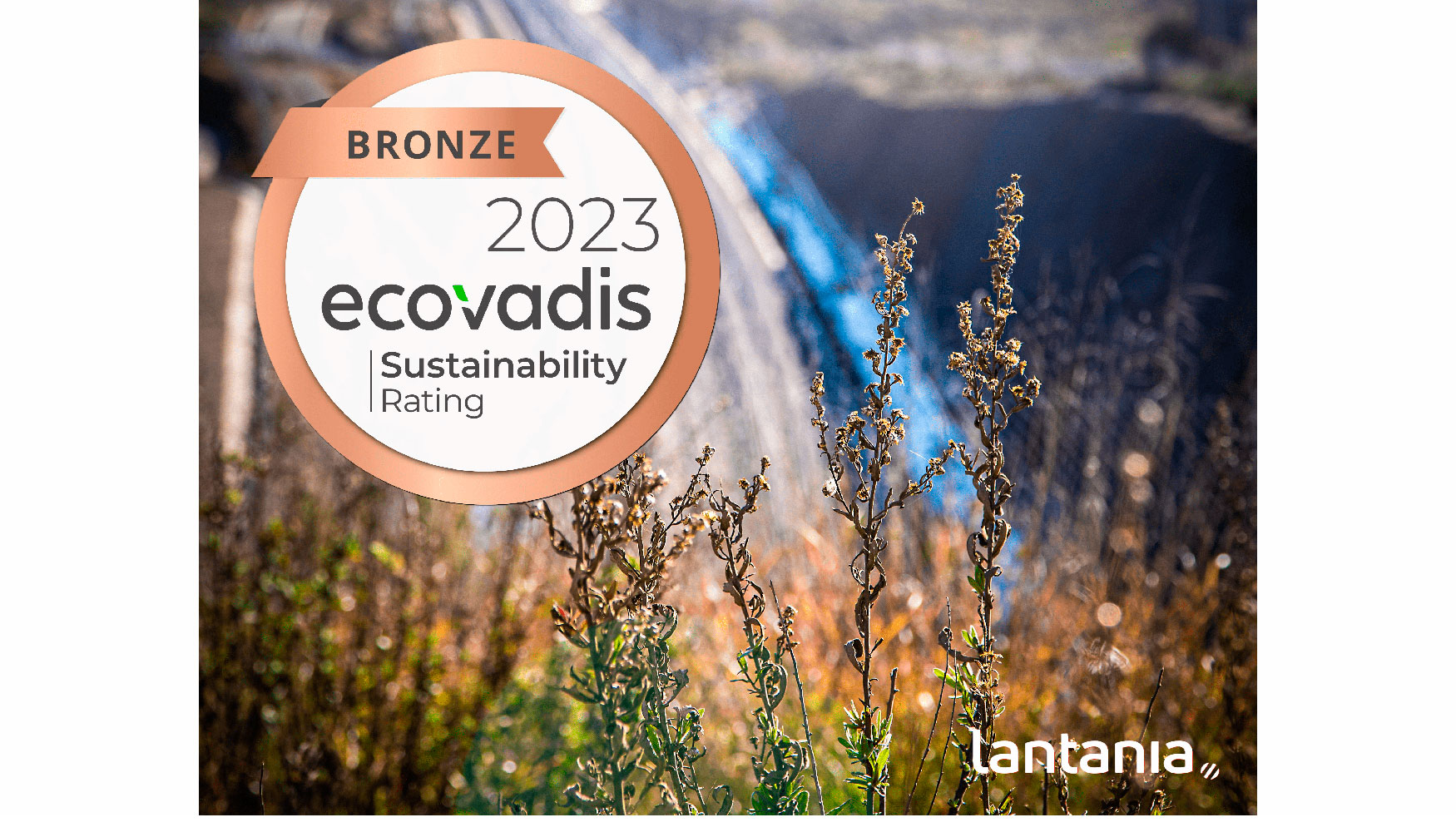 Lantania ha recibido la medalla de bronce en el ranking de sostenibilidad EcoVadis