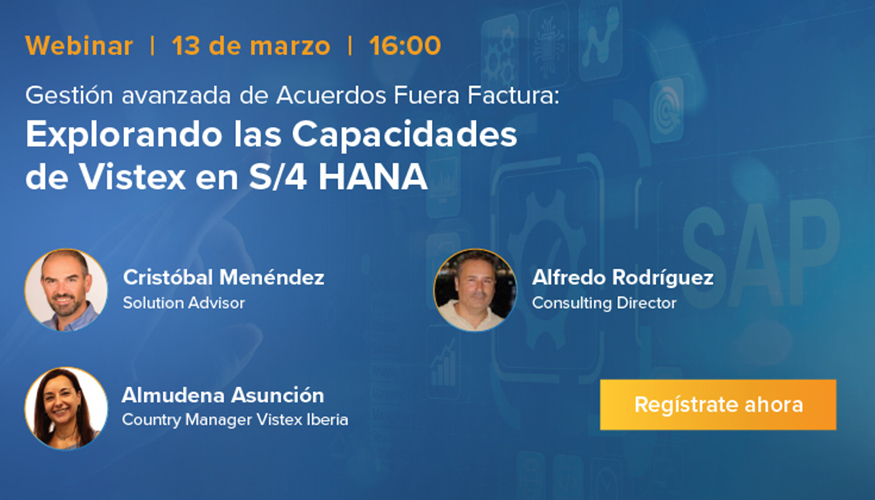 Foto de Webinar: Gestin de Acuerdos Fuera Factura: Explorando las Capacidades de Vistex en S/4 HANA