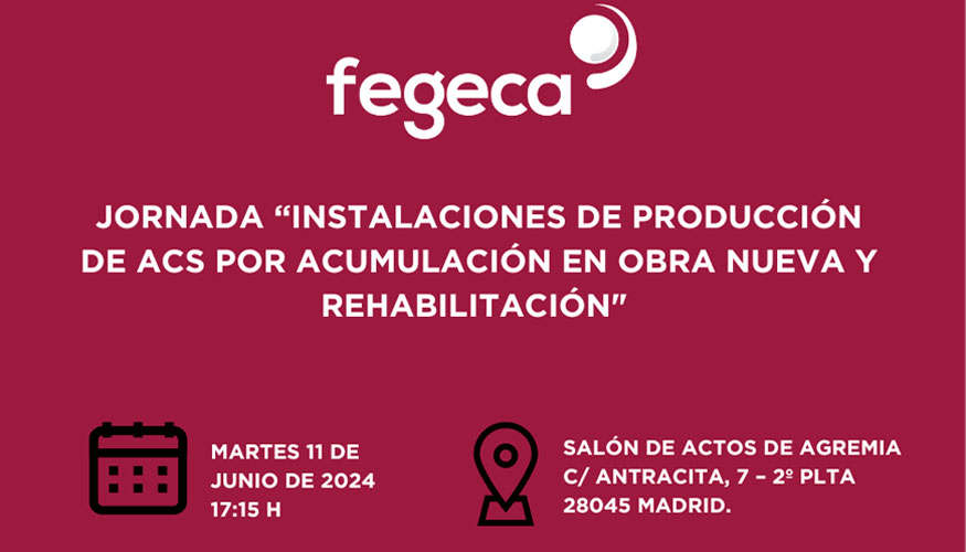 Picture of Fegeca organiza la jornada 'Instalaciones de produccin de ACS por acumulacin en obra nueva y rehabilitacin'