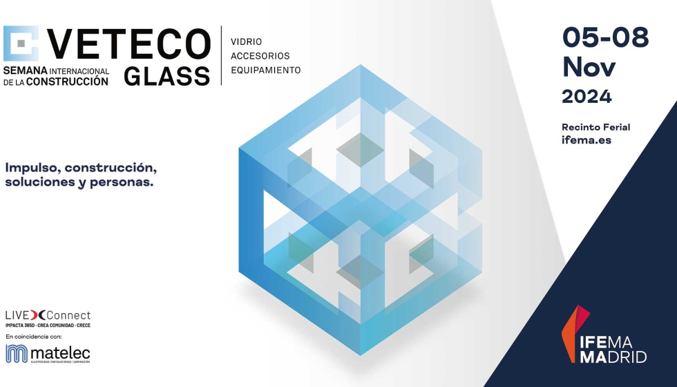 Veteco Glass se celebrar en Madrid, del 5 al 8 de noviembre, en el marco de la Semana Internacional de la Construccin