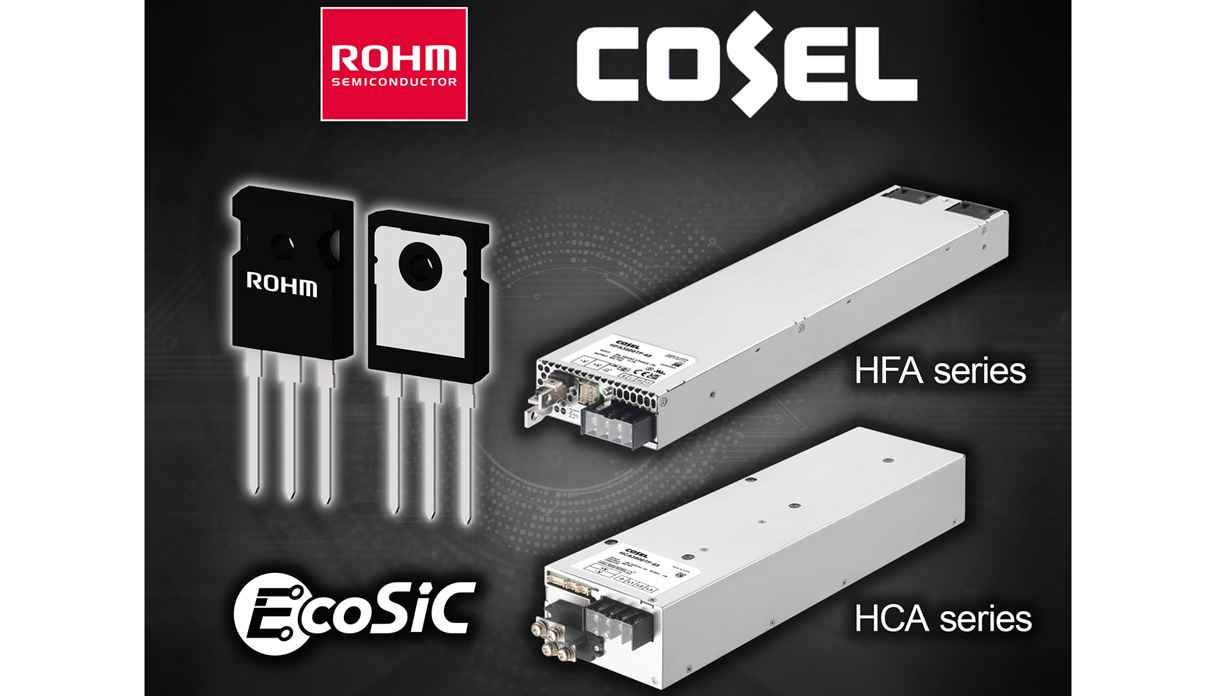 La tecnologa EcoSiC de Rohm ha sido adoptada en la serie HFA/HCA de fuentes de alimentacin AC-DC de 3,5 kW de Cosel...