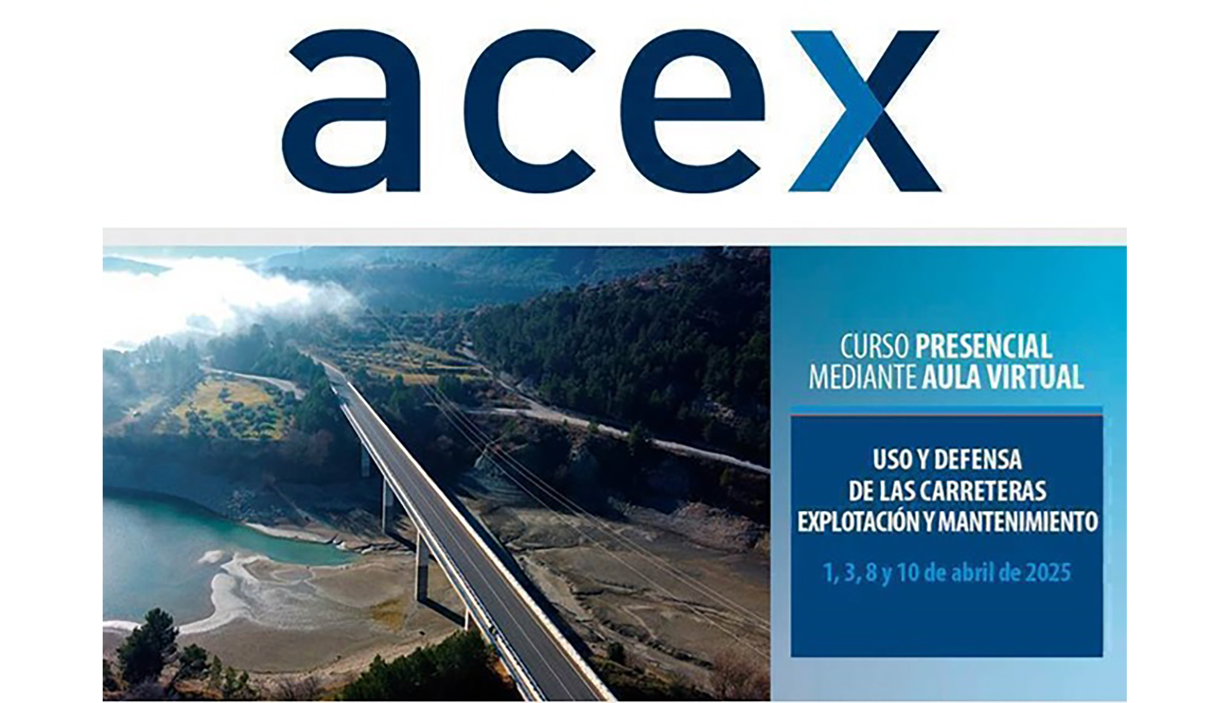 Curso 'Uso y defensa de las carreteras. Explotaci�n y mantenimiento'