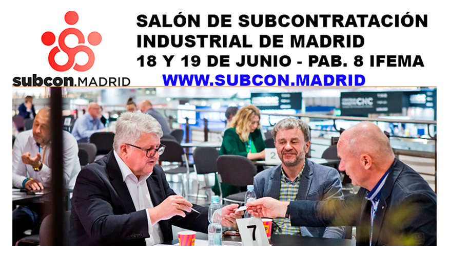 La nueva edici�n de Subcon Madrid se celebrar� en el Pabell�n 8 de Ifema los d�as 18 y 19 de junio en el contexto de la Feria Industry Live...