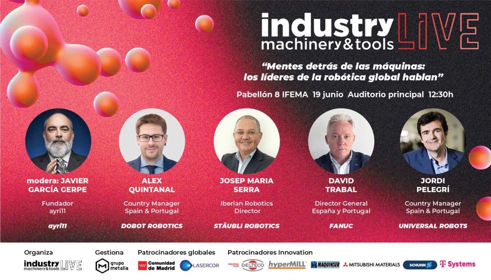 Los ponentes confirmados para la mesa redonda son Alex Quintanal, de Dobot Robotics; Josep Maria Serra, de Sta�bli Robotics; David Trabal, de Fanuc...