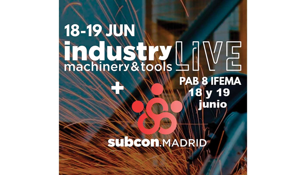 Industry Live 2025 reunir� en Ifema Madrid a m�s de 200 empresas expositoras y acoger� el primer sal�n de subcontrataci�n industrial de la capital...