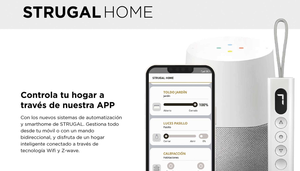 O 'Strugal Home' permite-lhe integrar a gesto de toldos, prgulas, estores, janelas...