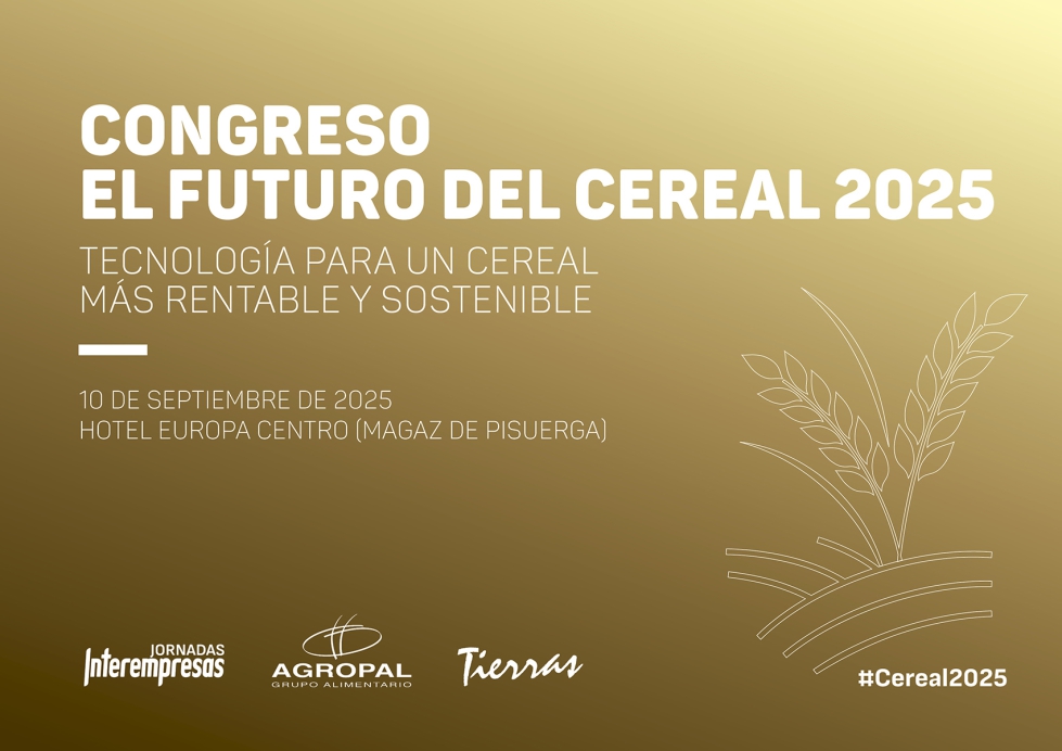 Foto de AGROPAL y TIERRAS organizan el 12 Congreso 'El Futuro del Cereal' el prximo 10 de septiembre