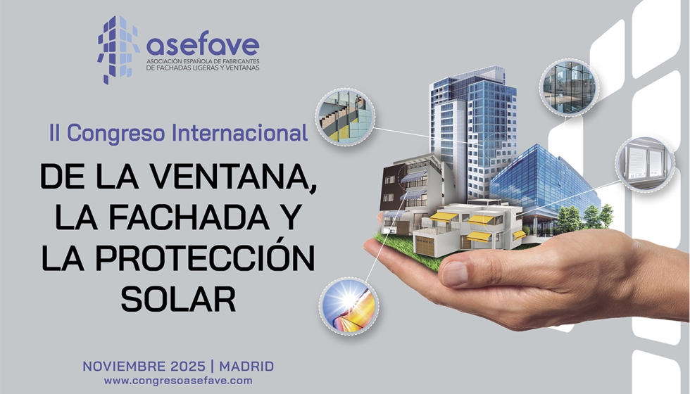 El II Congreso Internacional de la ventana, la fachada y la proteccin solar tendr lugar en Madrid, los das 13 y 14 de noviembre...