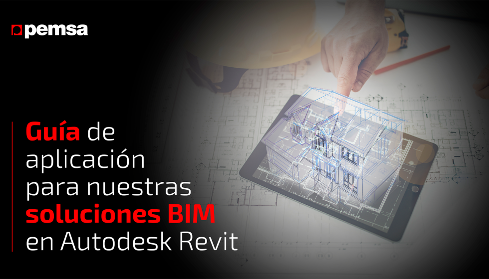 Pemsa sabemos que BIM es el presente y futuro del sector AEC, por lo que hemos desarrollado un amplio cat�logo de elementos y dispositivos...