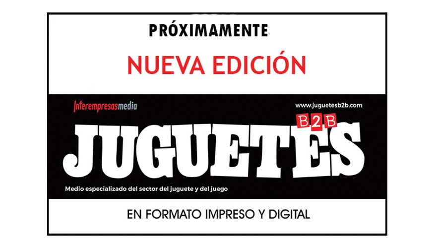 La edici�n n� 267 de JUGUETES b2b est� a punto de salir publicada