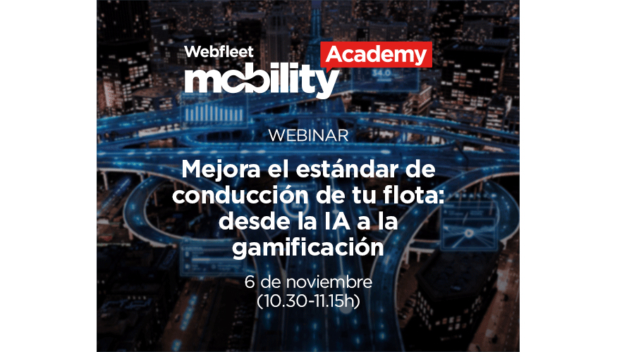El webinar de Webfleet abordar� las claves para impulsar una conducci�n m�s eficiente y segura en las flotas profesionales...