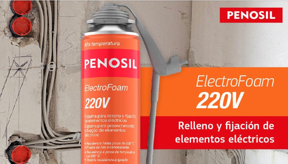 Electrofoam 220V, de Penosil, la primera espuma PU para instalaciones elctricas
