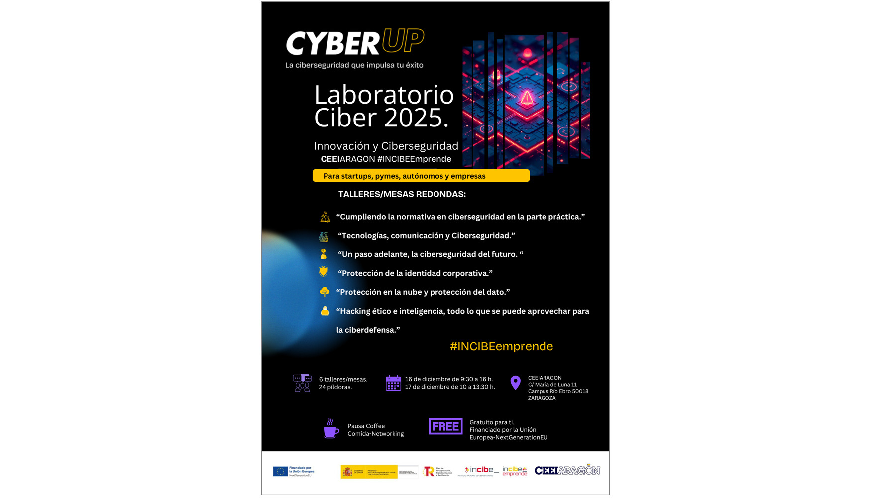 Laboratorio Ciber 2025 es un evento clave dentro del itinerario formativo de captaci�n del programa Cyber Up...
