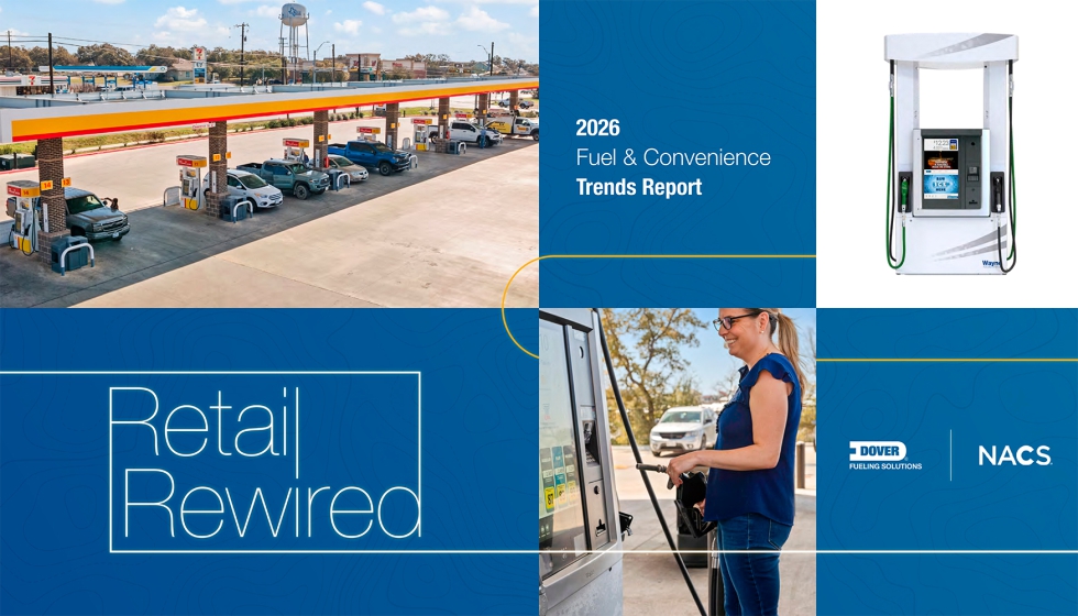 El informe �Retail Rewired: 2026 Fuel & Convenience Trends Report�, elaborado por Nacs Research junto con Dover Fueling Solutions (DFS)...