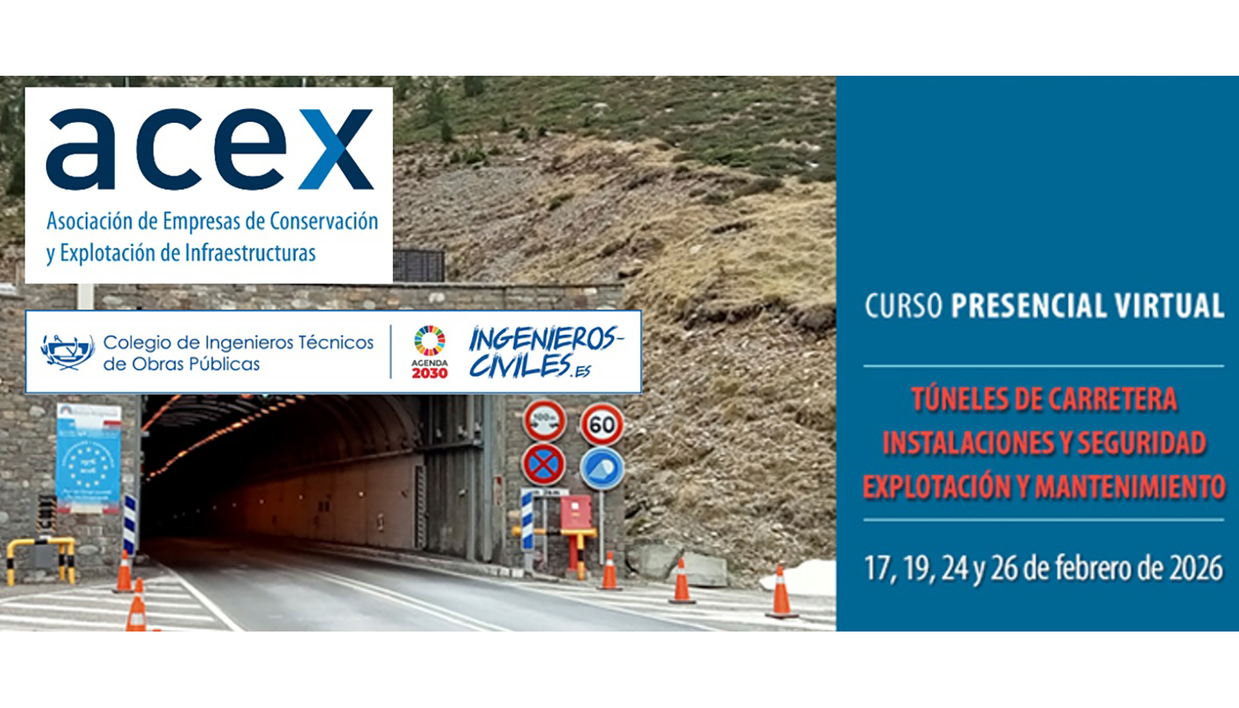 Curso 'T�neles de Carretera. Instalaciones y Seguridad. Explotaci�n y Mantenimiento'