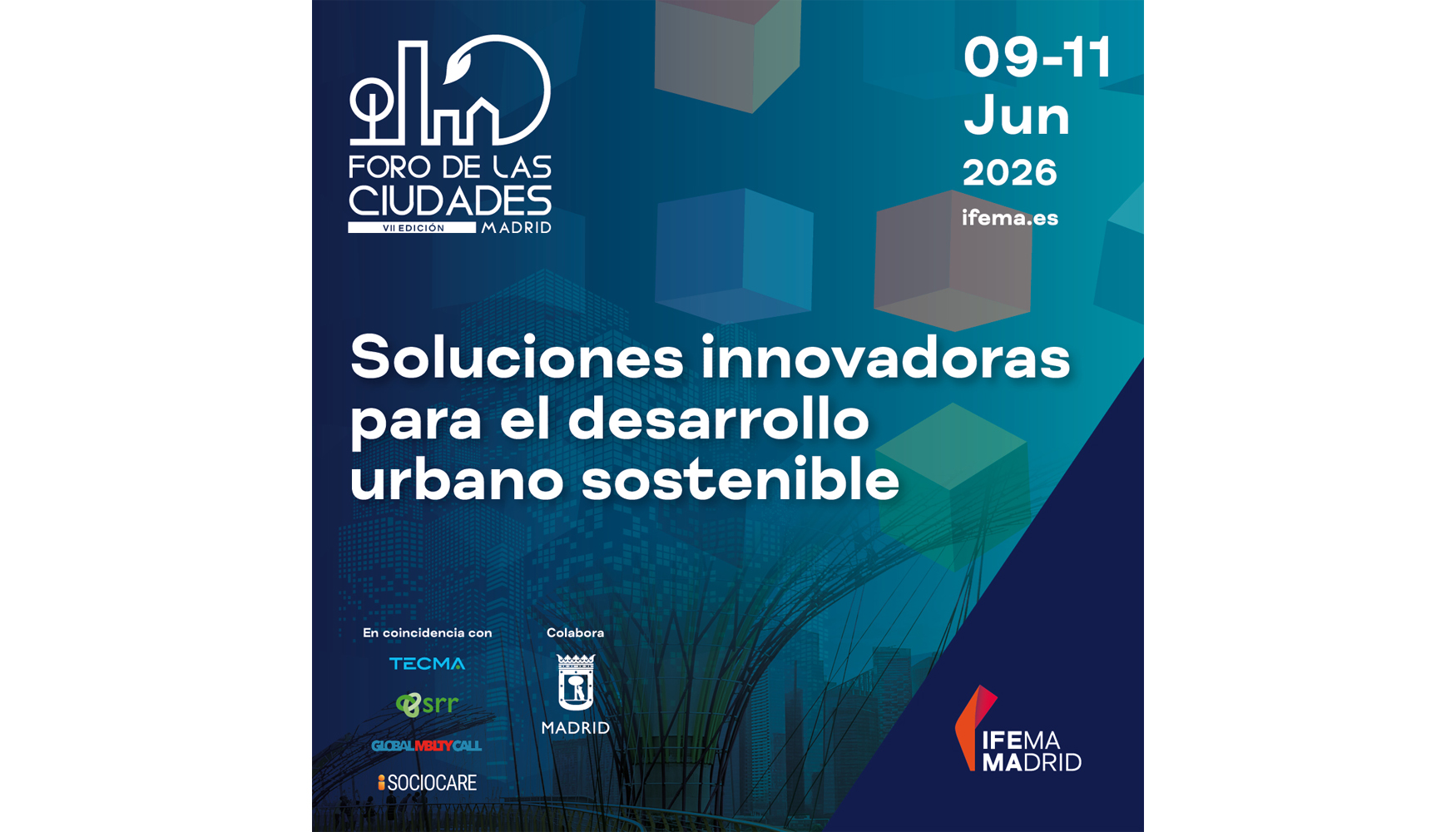 El Foro de las Ciudades de IFEMA MADRID presenta los Conversatorios desde la Regeneraci�n Urbana Integral